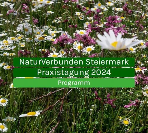 NaturVerbunden Steiermark Praxistagung 2024